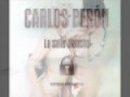 Carlos Per�n, La salle blanche (version pour le radio)