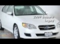 Certified 2009 Subaru Legacy San Jose CA 95136