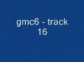 Gmc 6 - Track 16