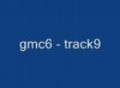 Gmc 6 - Track 9