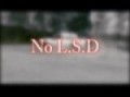 No L.S.D