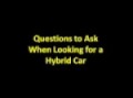 Questions to Ask When Looking for a Hybrid Car