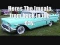 The Chevy Impala
